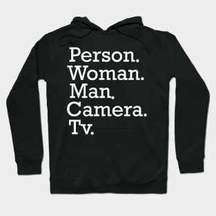 person woman man camera tv shirt, camera man gift shirt T-Shirt Hoodie